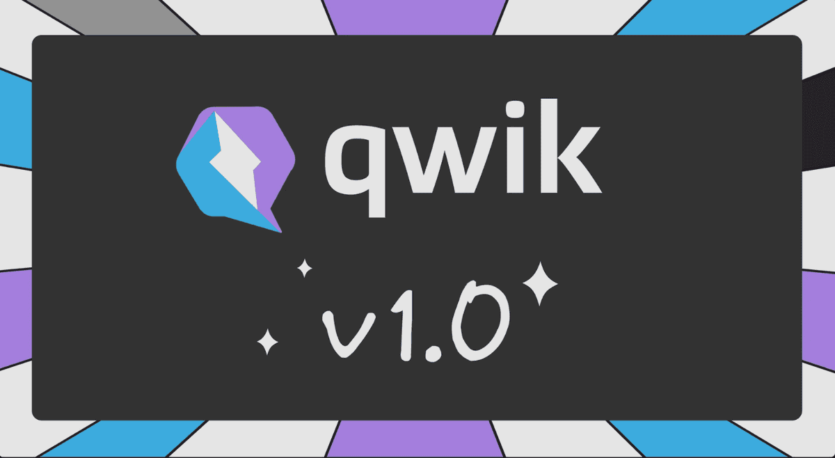QWIK Version 1 release